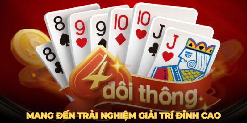 Tiến lên miền Nam mang đến trải nghiệm giải trí đỉnh cao