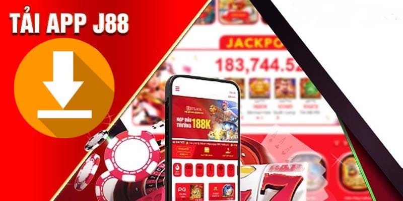 Những lý do nên chọn tải app J88